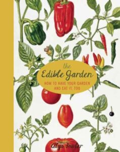 Alys Fowler A Modern Herbal Mother Earth News - The Edible Garden: How To Have Your Photo 215